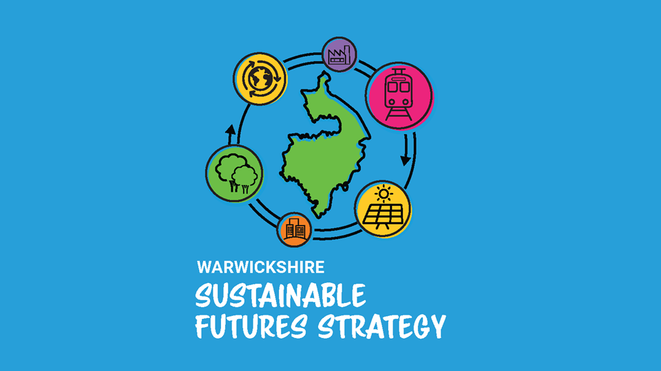 Help to shape a sustainable future for Warwickshire